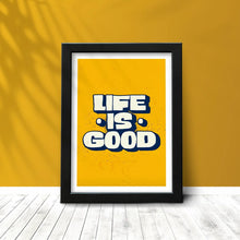 Life is good (Motivation, Quotes, Asethetic, Minimal) Framed Poster with Acrylic Glass, Multicolor - Perfect for Room & Office Decor